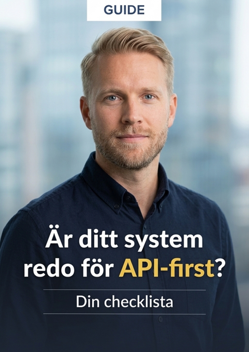 Är ditt system redo för API-first?